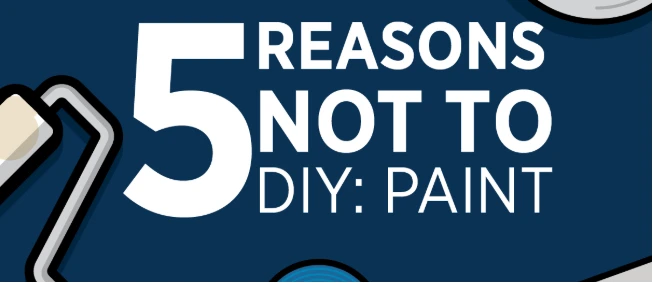 Blog title "5 Reasons Not to DIY: Paint" against a blue background surrounded by animated painting tools.